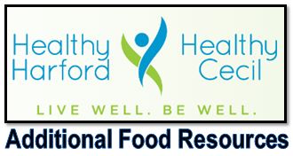 Click for Health Harford website for Additional Food Resources